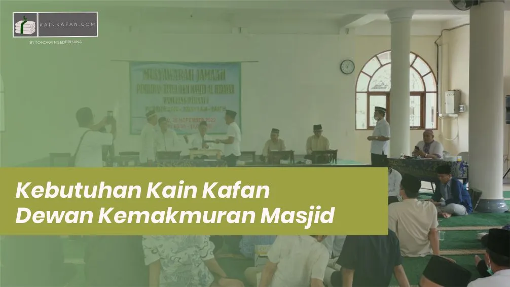 Kebutuhan Kain Kafan DKM untuk Warga dan Kisaran Harganya